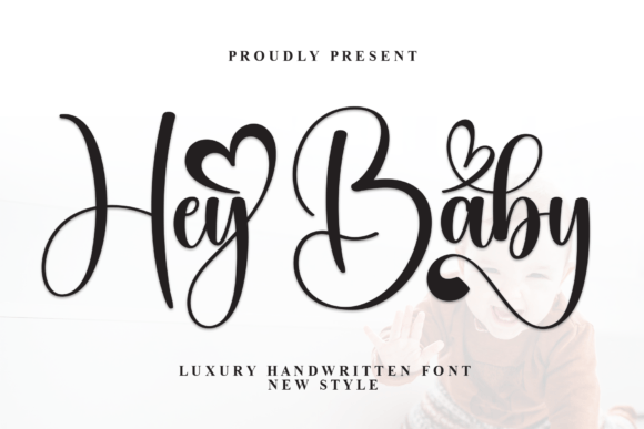 Discover the Elegance of Hey Baby Font
