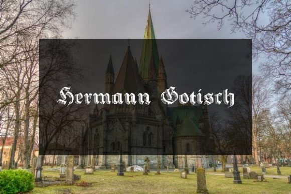 Hermann Gotisch: A Bold Gothic Typeface for Impactful Design